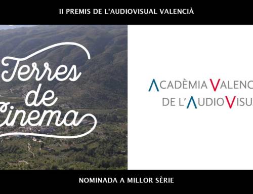 “Terres de cinema” nominada als II Premis de l’Audiovisual Valencià